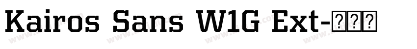 Kairos Sans W1G Ext字体转换